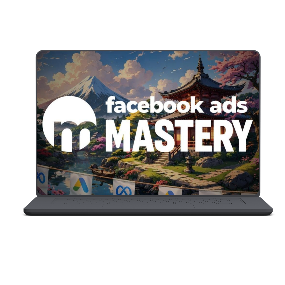 Facebook Ads Mastery by  Brad Riley (April 2026 Update)